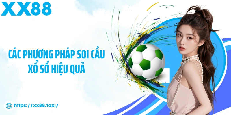 Các phương pháp soi cầu xổ số hiệu quả