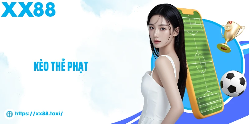 Kèo thẻ phạt