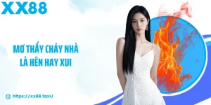 Mơ thấy cháy nhà