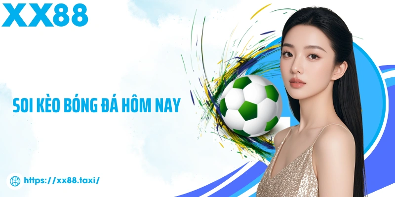 kèo bóng đá hôm nay